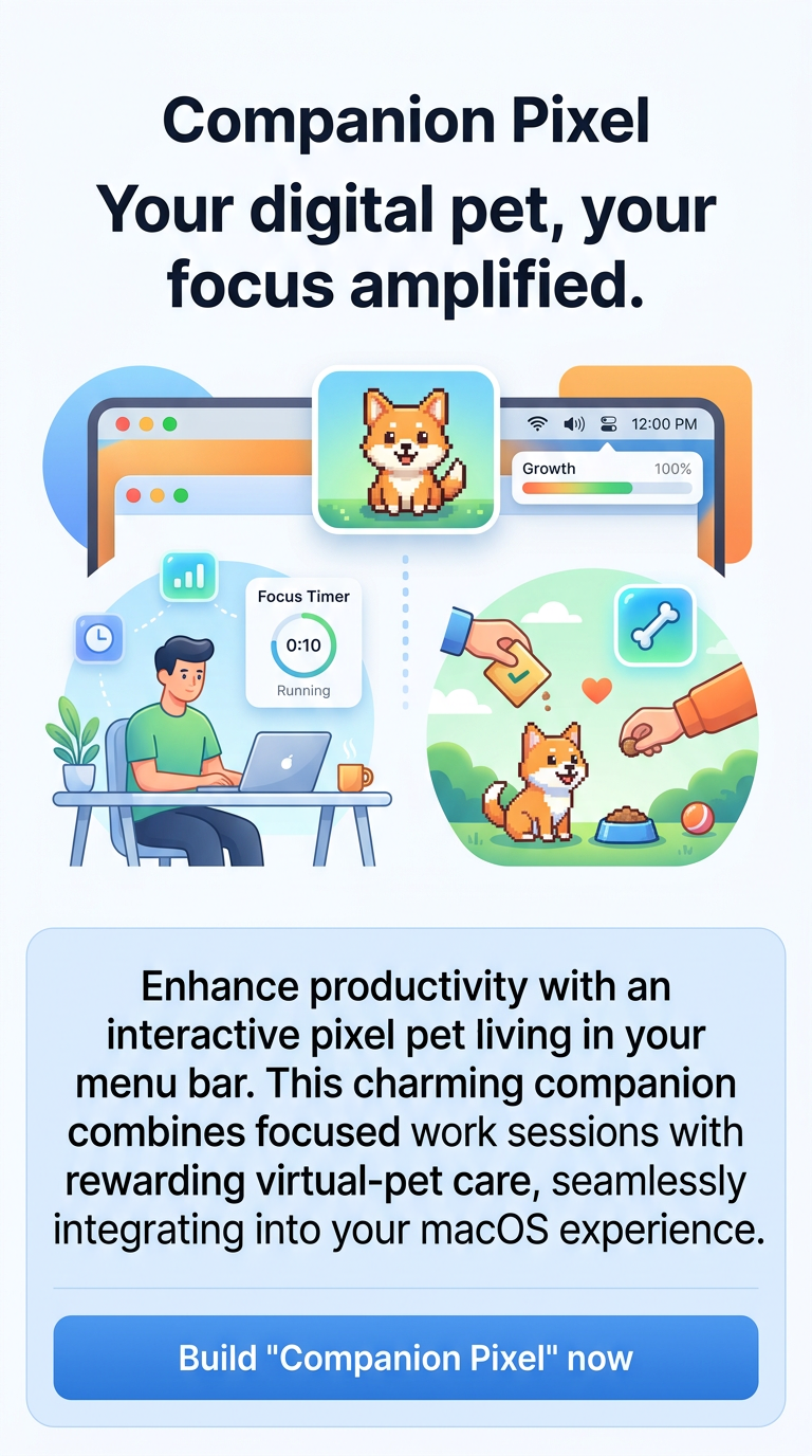 Your digital pet, your focus amplified.