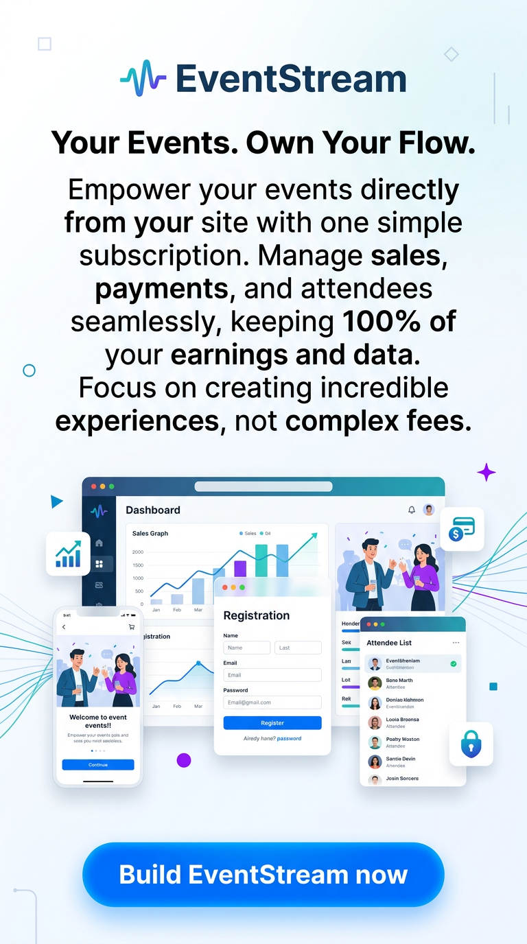 Your Events. Own Your Flow.